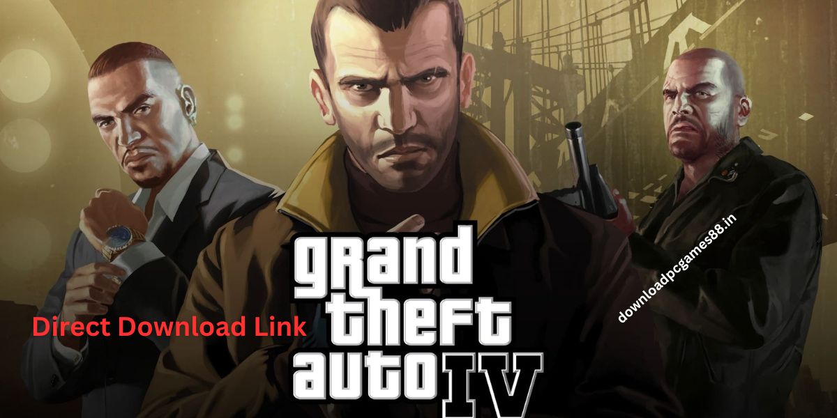 GTA 4 Download for PC Highly Compressed – 100% Working Guarantee