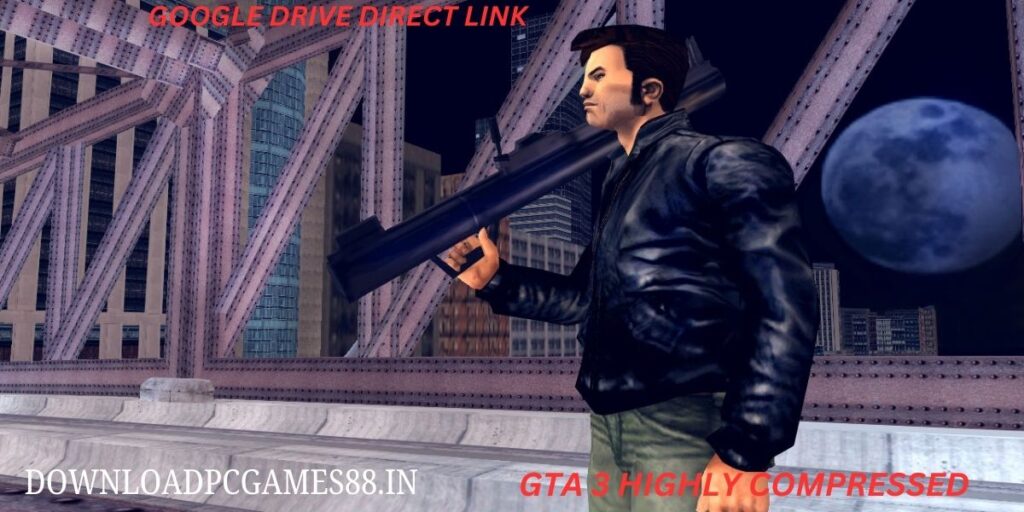 gta 3 free download for pc highly compressed