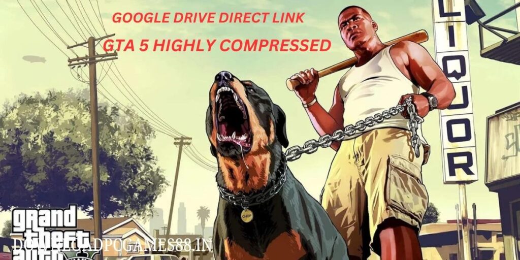 GTA 5 highly compressed artwork featuring a character with an aggressive dog, with the game's logo visible