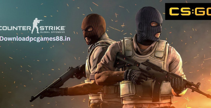 Counter Strike Global Offensive Download Highly Compressed Version