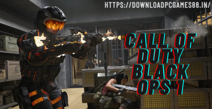 Call Of Duty Black Ops 1 Highly Compressed Download For PC