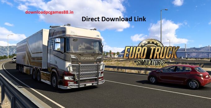 Euro Truck Simulator 2 Download Free Full Version for PC