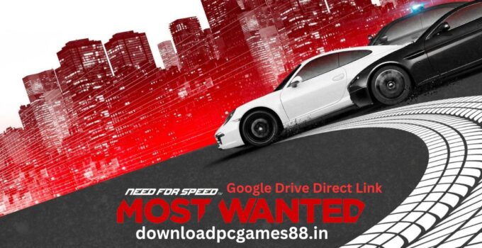 NFS Most Wanted 2012 Highly Compressed Download for PC