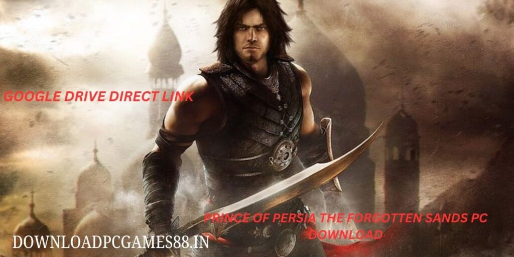 prince of persia forgotten sands pc download